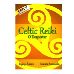 Livro Celtic Reiki: O Despertar (Impresso)