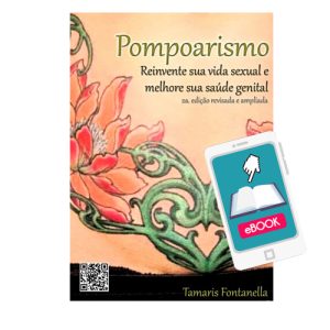 Livro Pompoarismo: Reinvente sua Vida Sexual e Melhore sua Saúde Genital (Ebook)